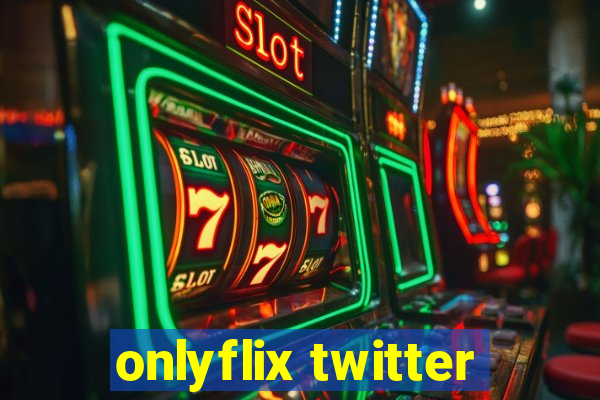 onlyflix twitter